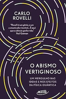 O Abismo Vertiginoso Carlo Rovelli